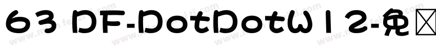 63 DF-DotDotW12字体转换